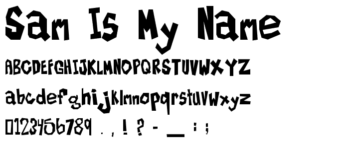 Sam is my Name font